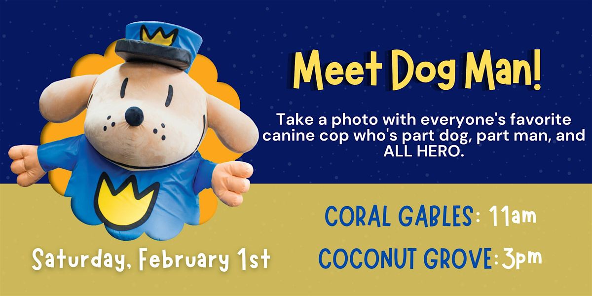 Meet Dog Man at Books & Books Coral Gables!