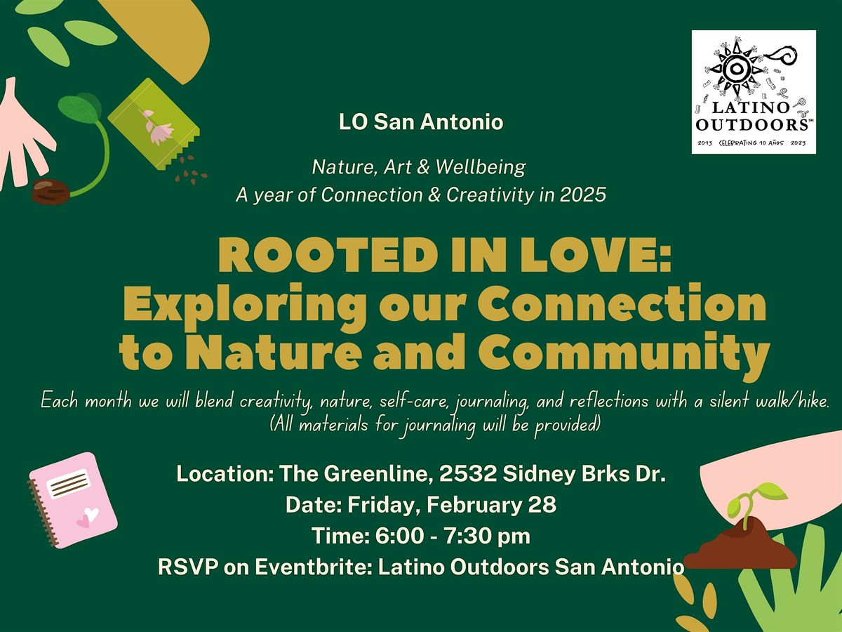 LO SATX | Rooted in Love: Exploring our Connection to Nature and Community