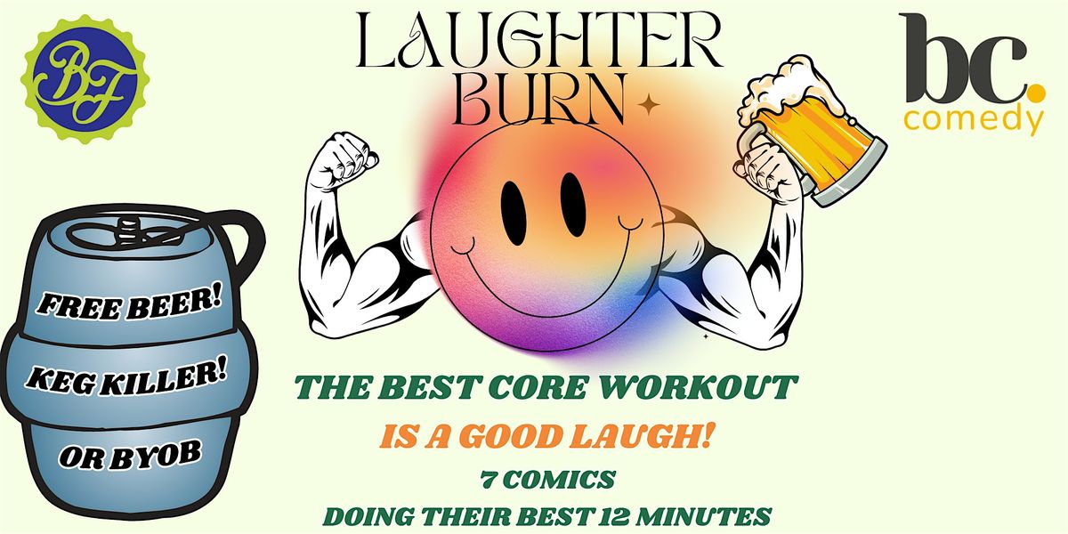 Laughter Burn | A Brew Fitness Stand-Up Comedy Show