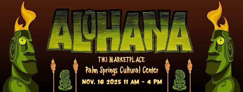 ALOHANA Palm Springs Sunday November 16