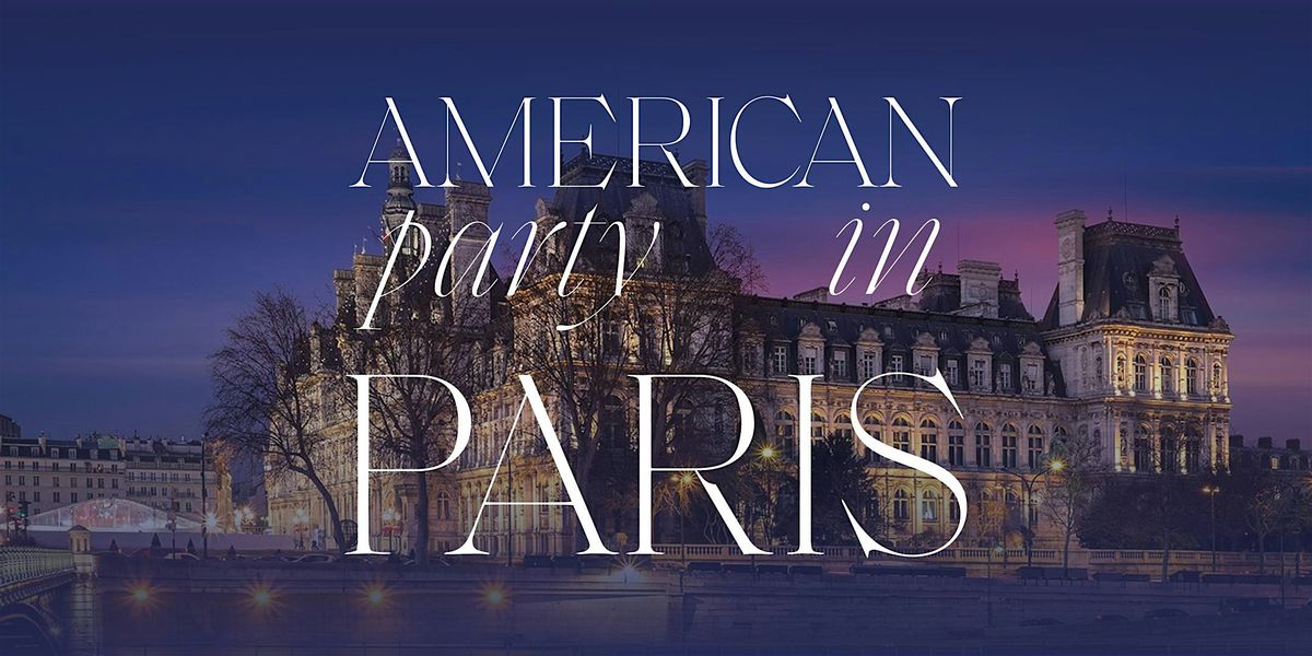 American Party in Paris 2026