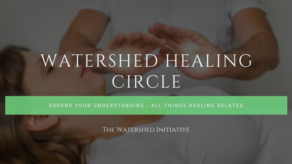 Watershed Healing Circle (2022)