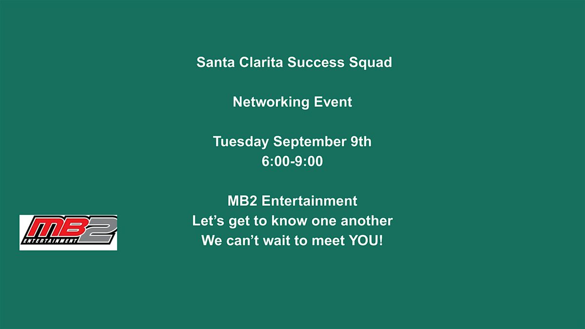 Let's Connect at MB2-Santa Clarita Success Squad