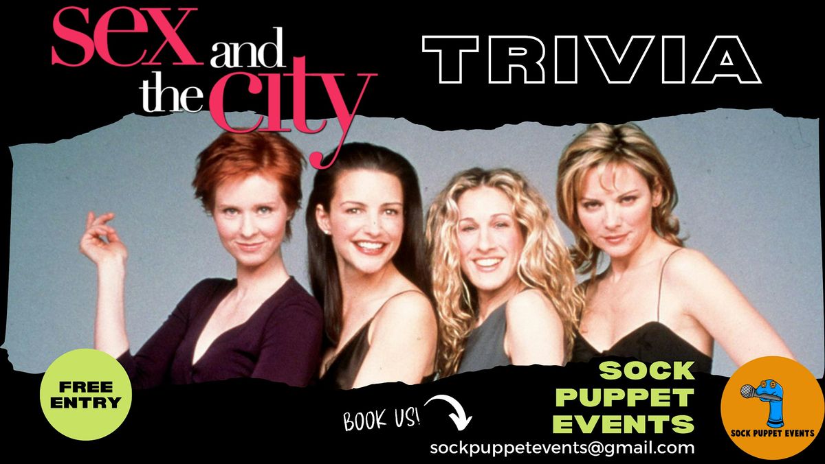 SEX & THE CITY trivia - HARVEYS SPORTS BAR