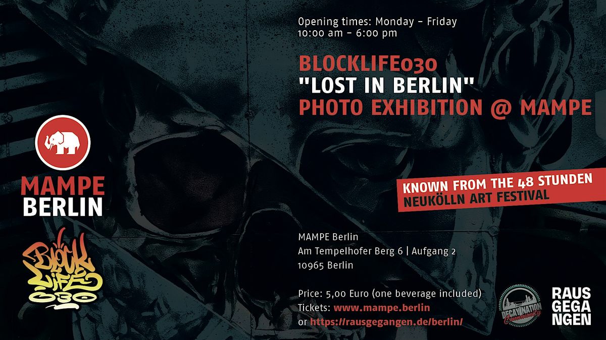 Berlin: Blocklife030 photo exhibition "Lost in Berlin"