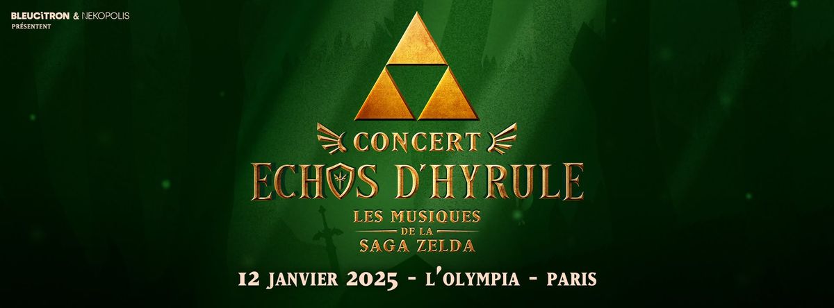 'Echos d'Hyrule' - Concert Zelda @Olympia, Paris