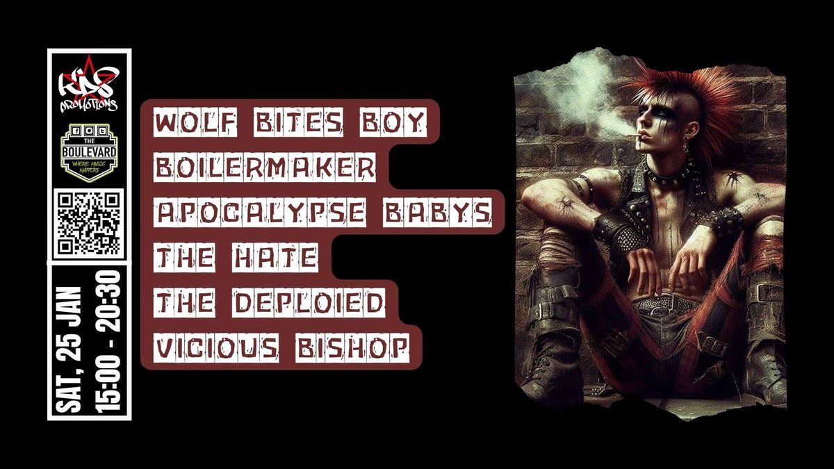 Wolf Bites Boy | Boilermaker | Apocalypse Babys | The Hate | The Deploied | Vicious Bishop