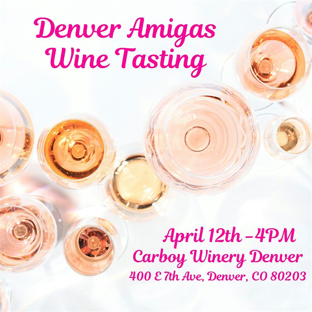 Denver Amigas Wine Tasting