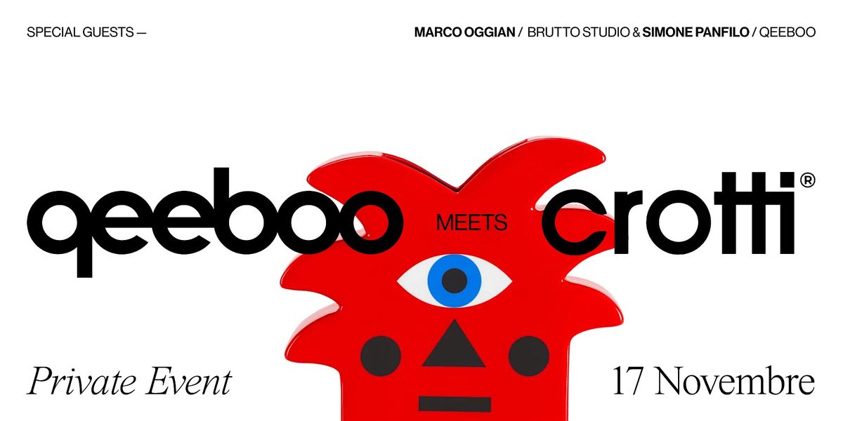 QEEBOO MEETS CROTTI