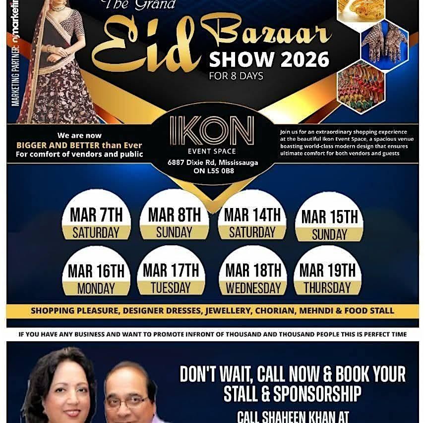 Eid Bazaar 2026 @ IKON EVENT SPACE, Mississauga\u2019s Biggest Midnight Mela!