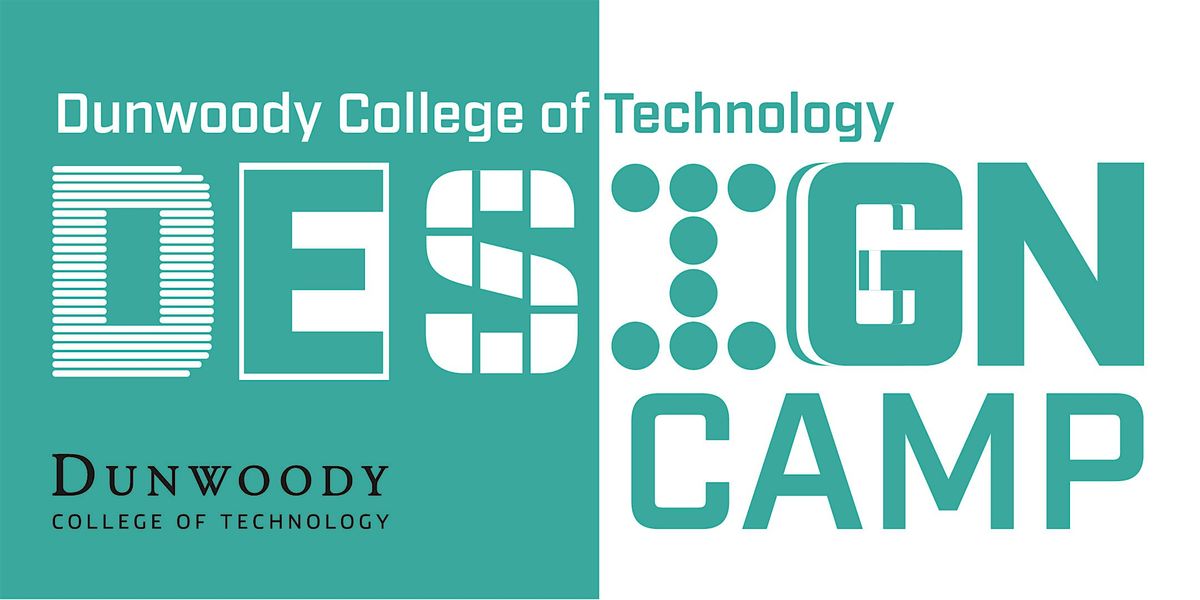 Dunwoody College of Technology Design Camp