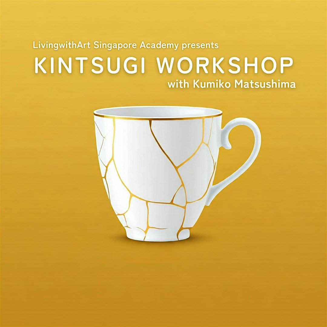 Kintsugi Workshop with Kumiko Matsushima