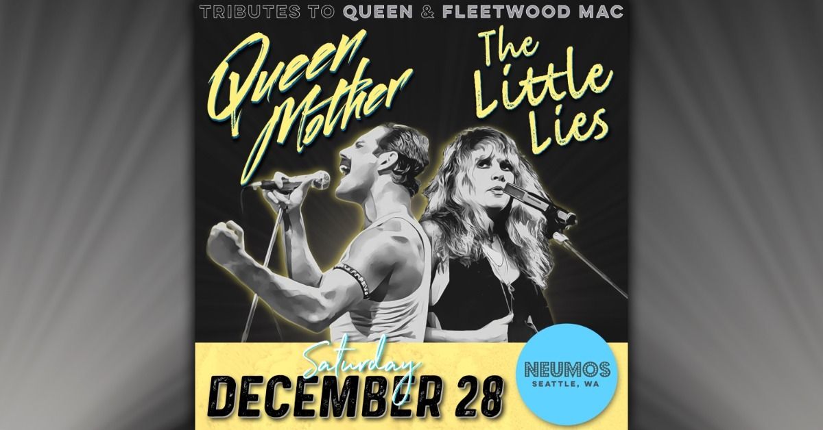 Queen Mother + The Little Lies