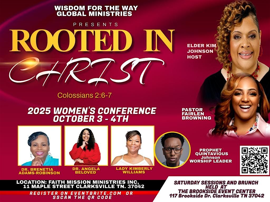 WISDOM FOR THE WAY WOMEN'S CONFERENCE: "ROOTED IN CHRIST"