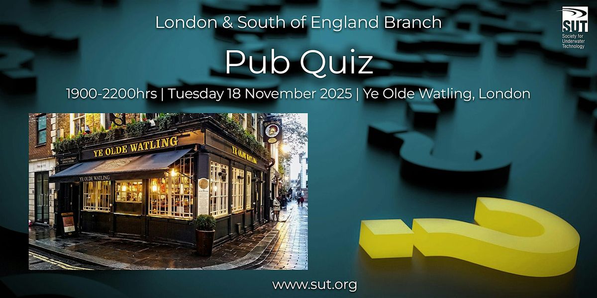 10th Anniversary of the London & South of England Branch Annual Pub Quiz