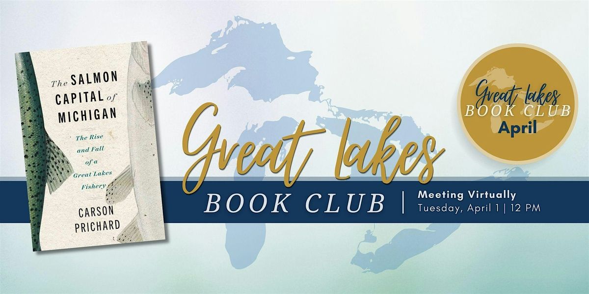 Great Lakes Book Club: "The Salmon Capital of Michigan" by Carson Prichard