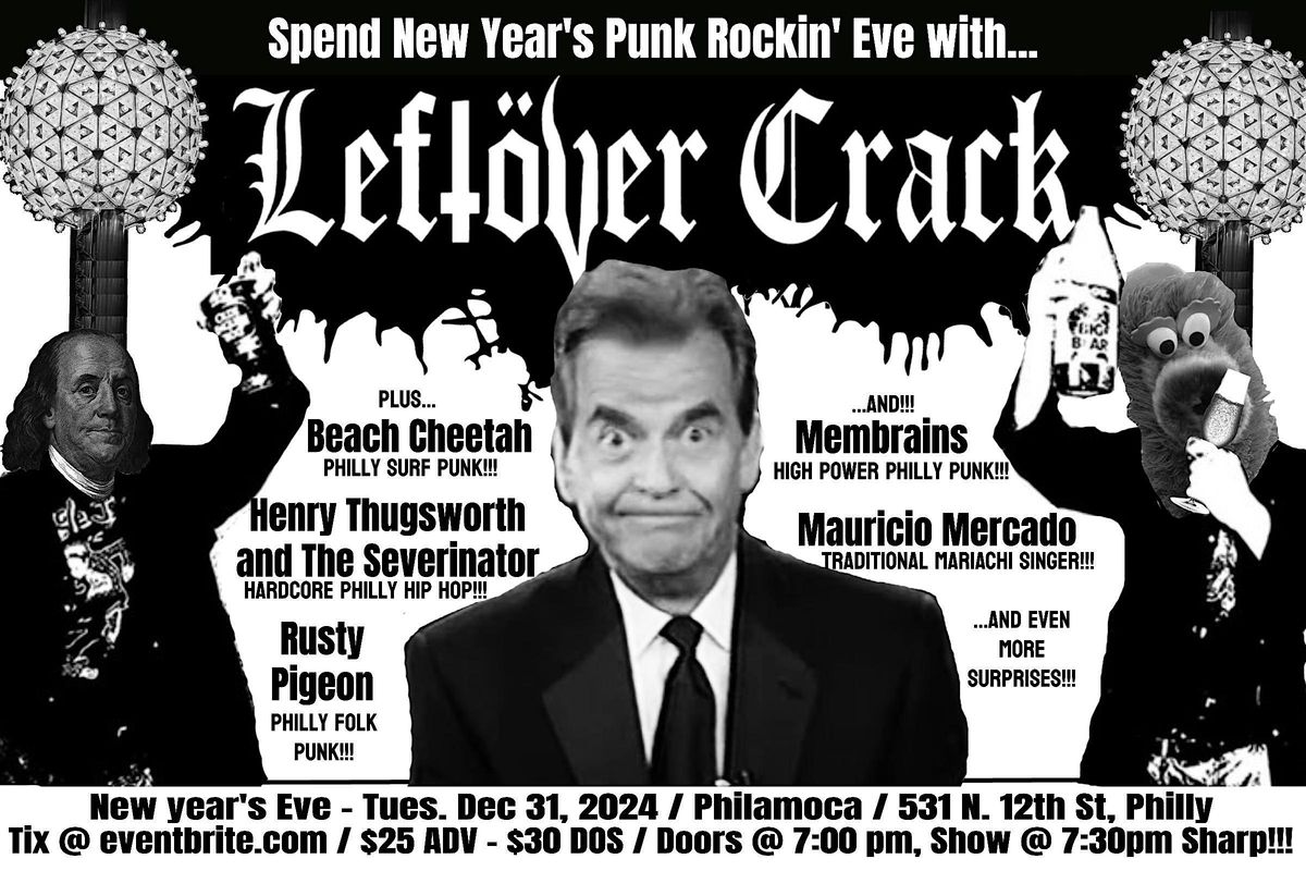 Leftover Crack, Beach Cheetah, Mauricio Mercado, Rusty Pigeon, Membrains