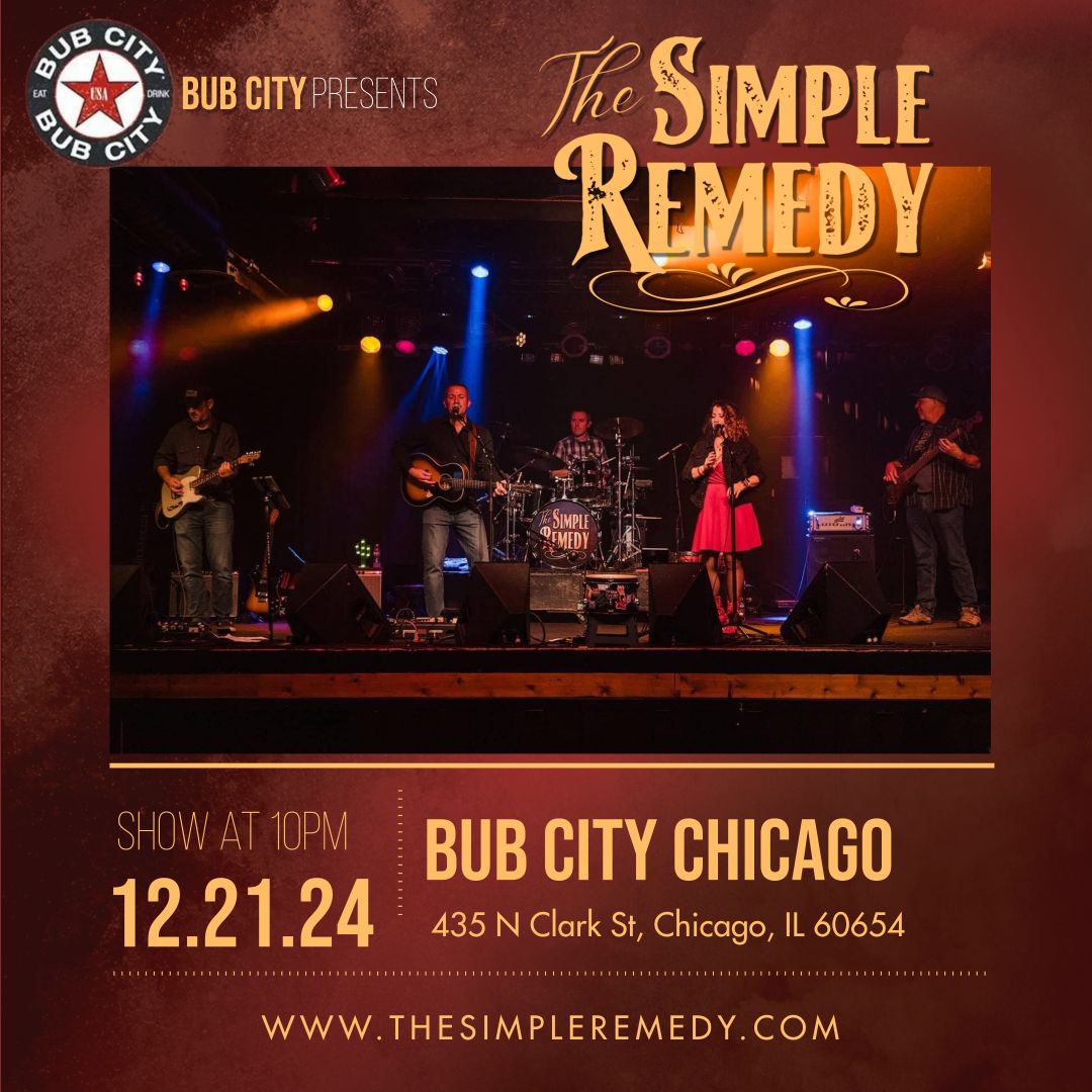 The Simple Remedy at Bub City Chicago