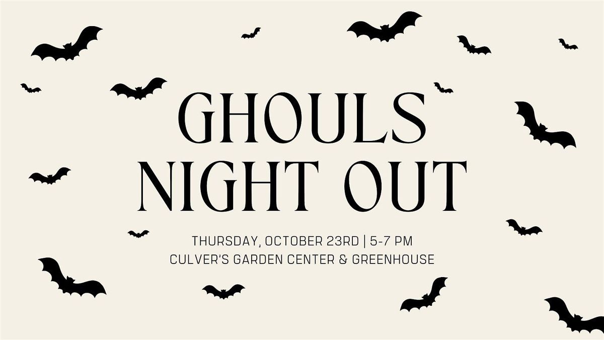 Ghouls Night Out!
