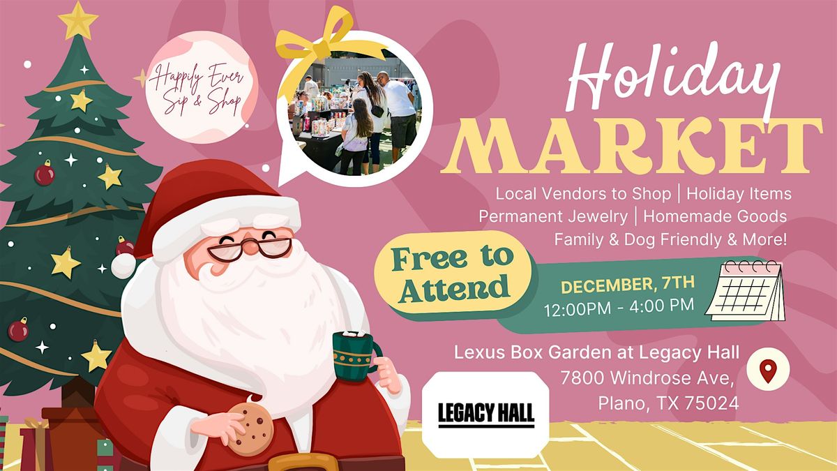 Plano Legacy Hall Holiday Vendor Market