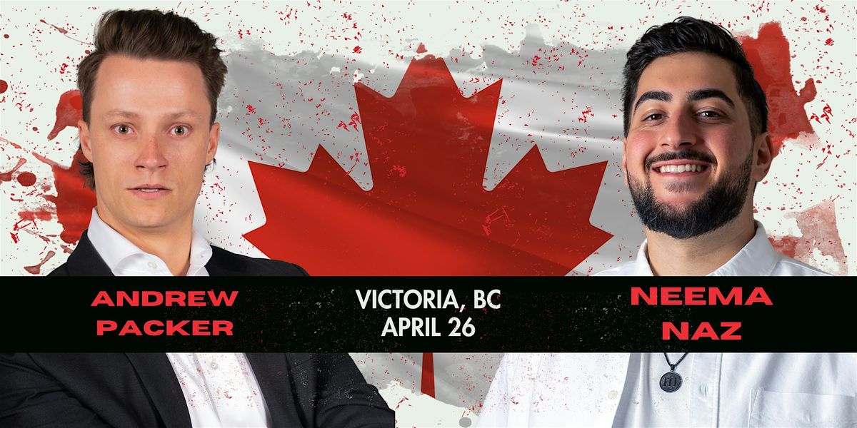 Canada Tour: Neema Naz & Andrew Packer