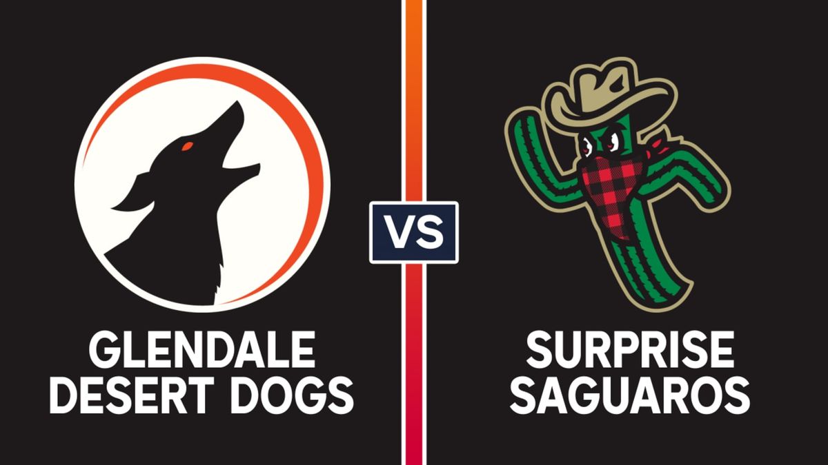 Surprise Saguaros at Glendale Desert Dogs