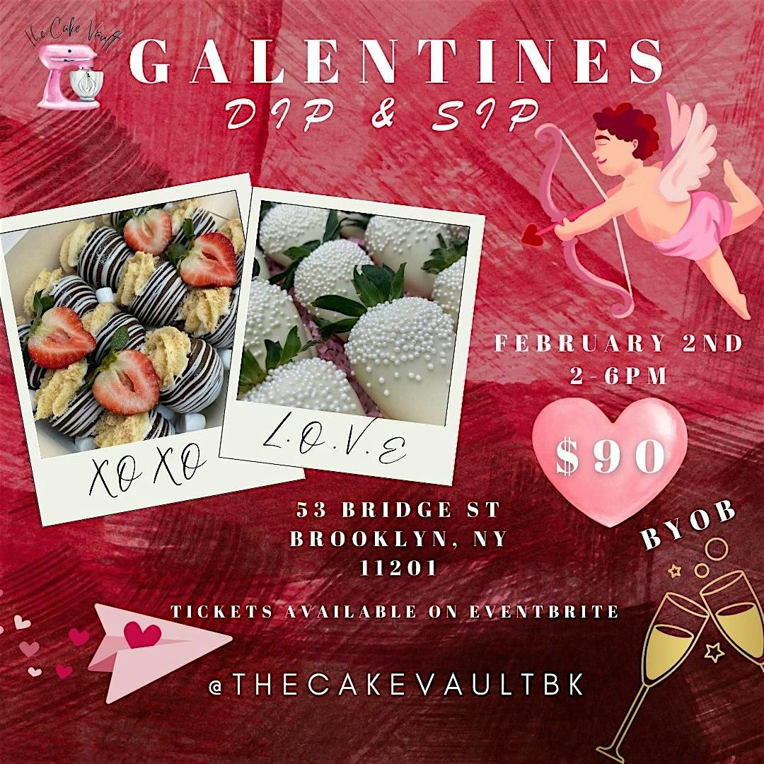 Galentines Dip & Sip