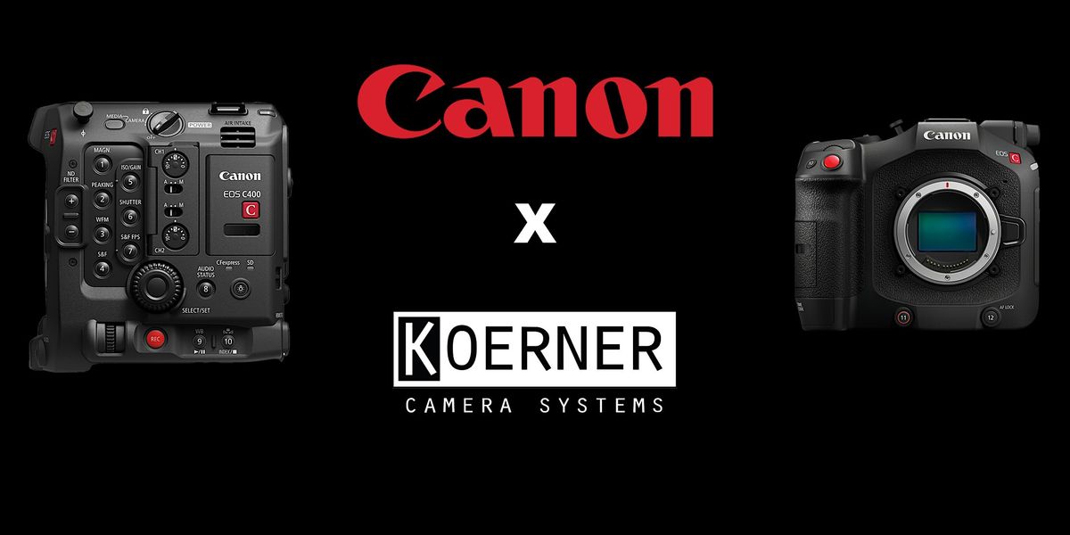 Canon USA x Koerner Camera Portland: EOS C400 and C80 In-House!