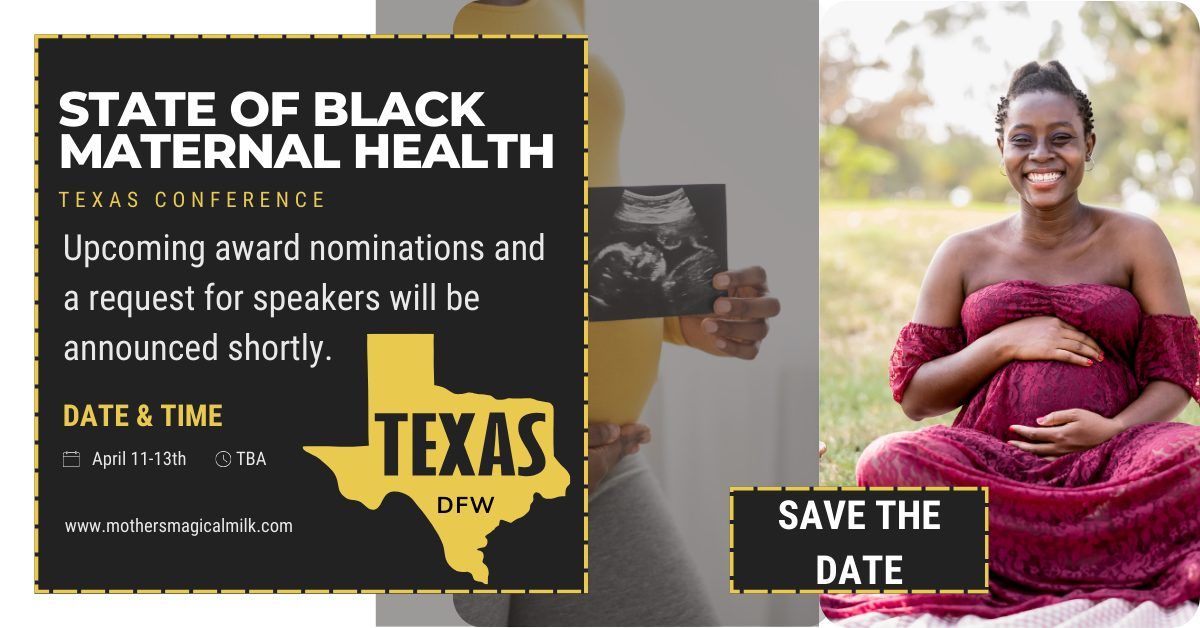 State of Black Maternal Health Texas Conference