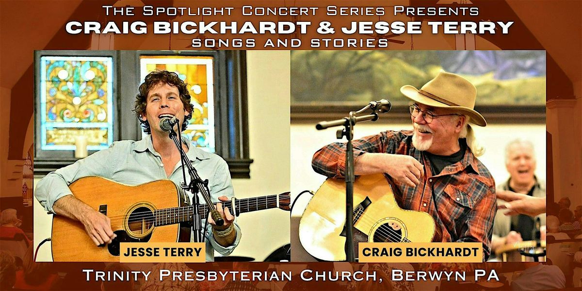 Craig Bickhardt & Jesse Terry - Songs and Stories