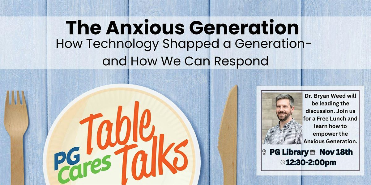 The Anxious Generation:How Technology Shaped a GenerationHow We Can Respond