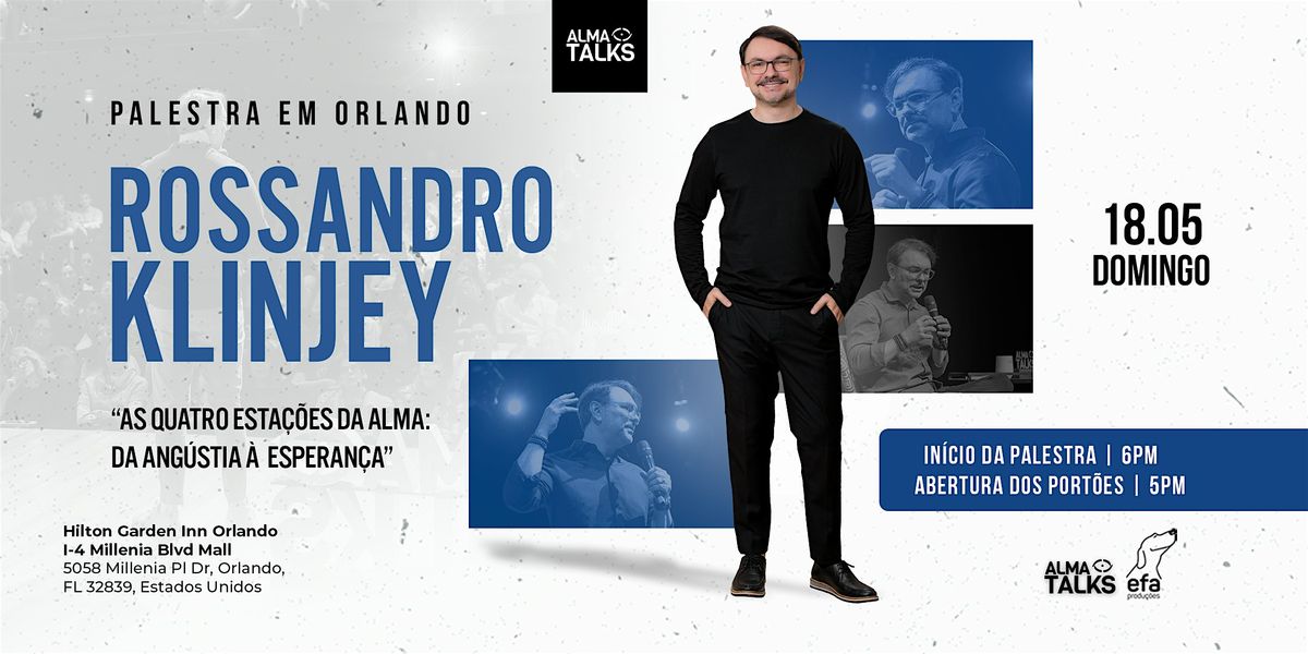 Rossandro Klinjey em Orlando - Palestra "Quatro Esta\u00e7\u00f5es da Alma"