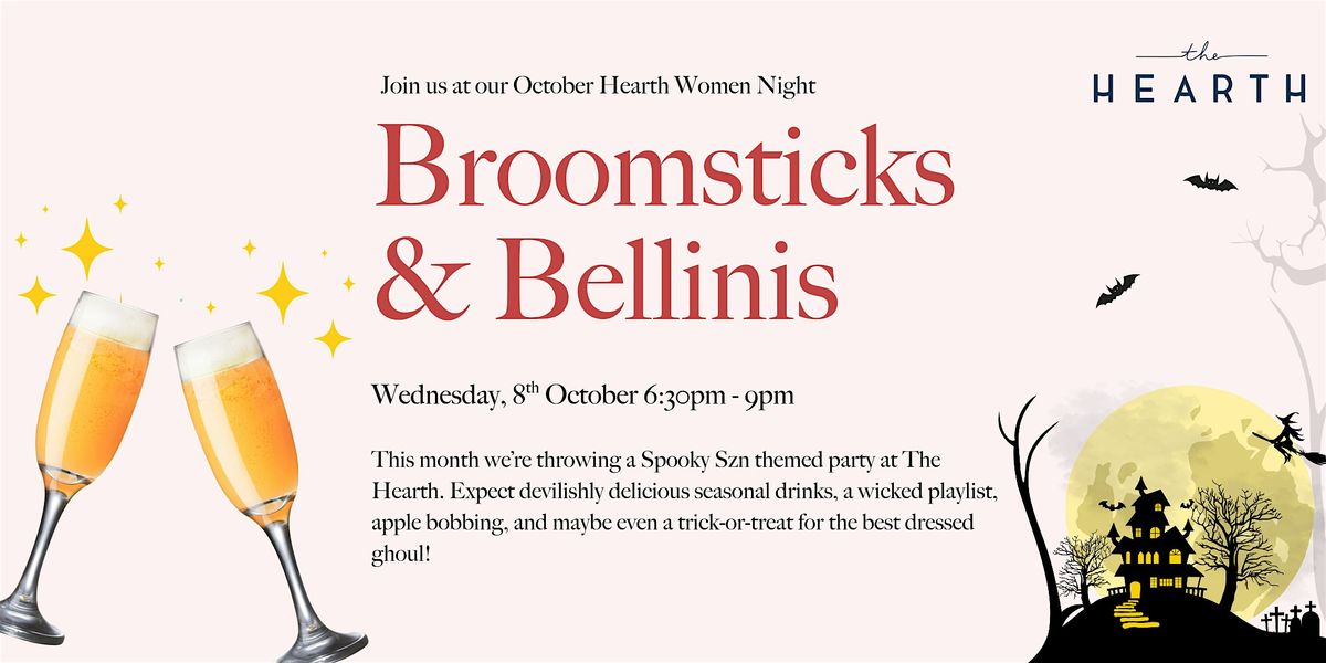 Hearth Women Night - Broomsticks & Bellinis