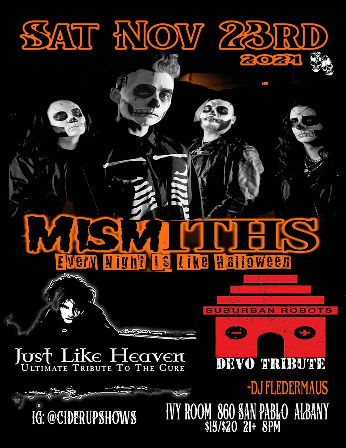 MiSmiths (Misfits & The Smiths Tribute) + Just Like Heaven (The Cure Tribute)+Suburban Robots (Devo)