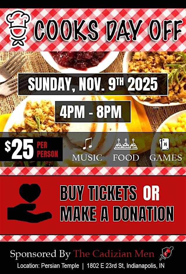 Cadizian Men Presents...Cooks Day Off Annual Event