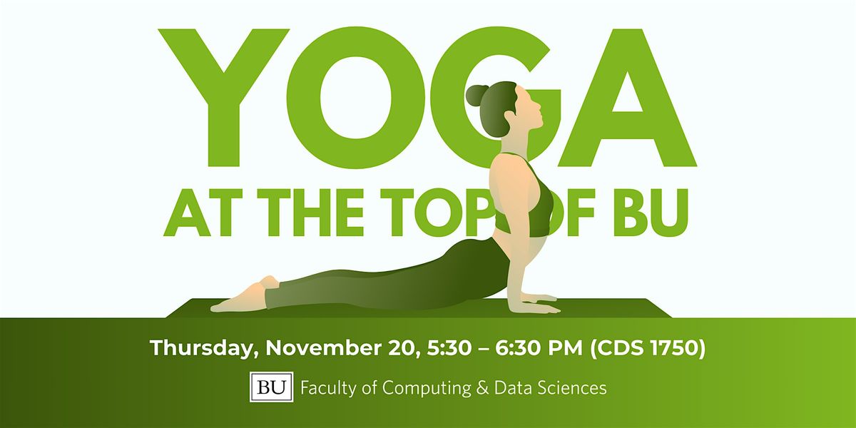 CDS November Yoga at the Top of BU!