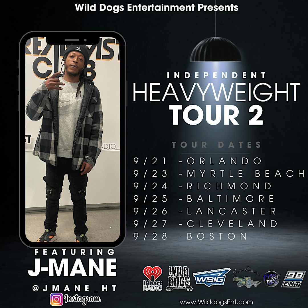 Independent heavyweight tour Featuring J-Mane