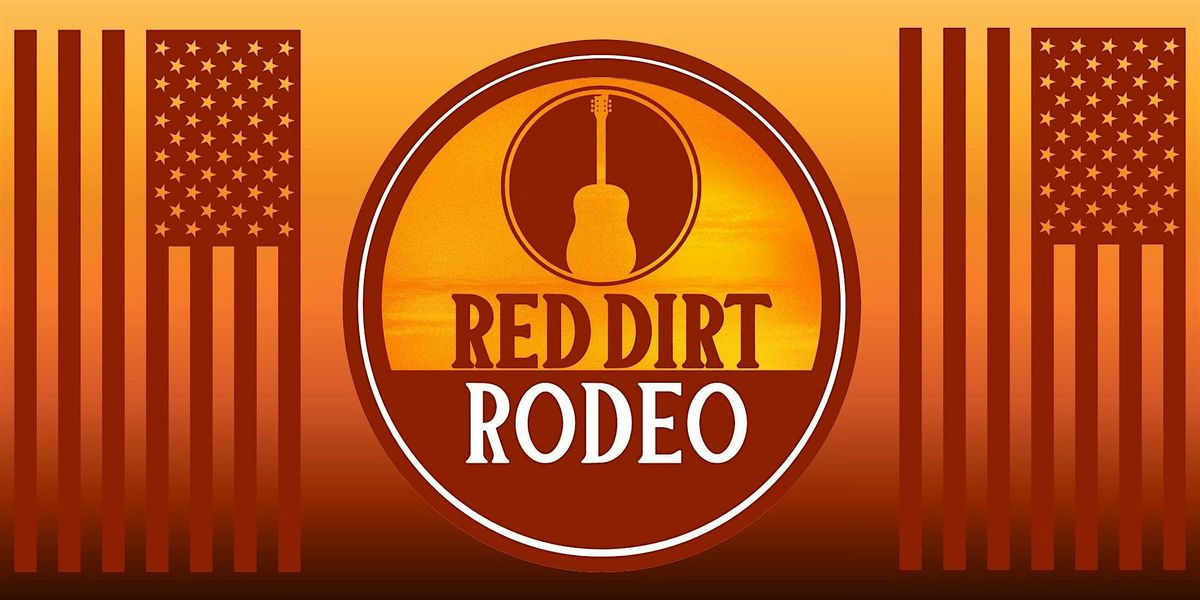 RED DIRT RODEO - Feat. Cedar Creek