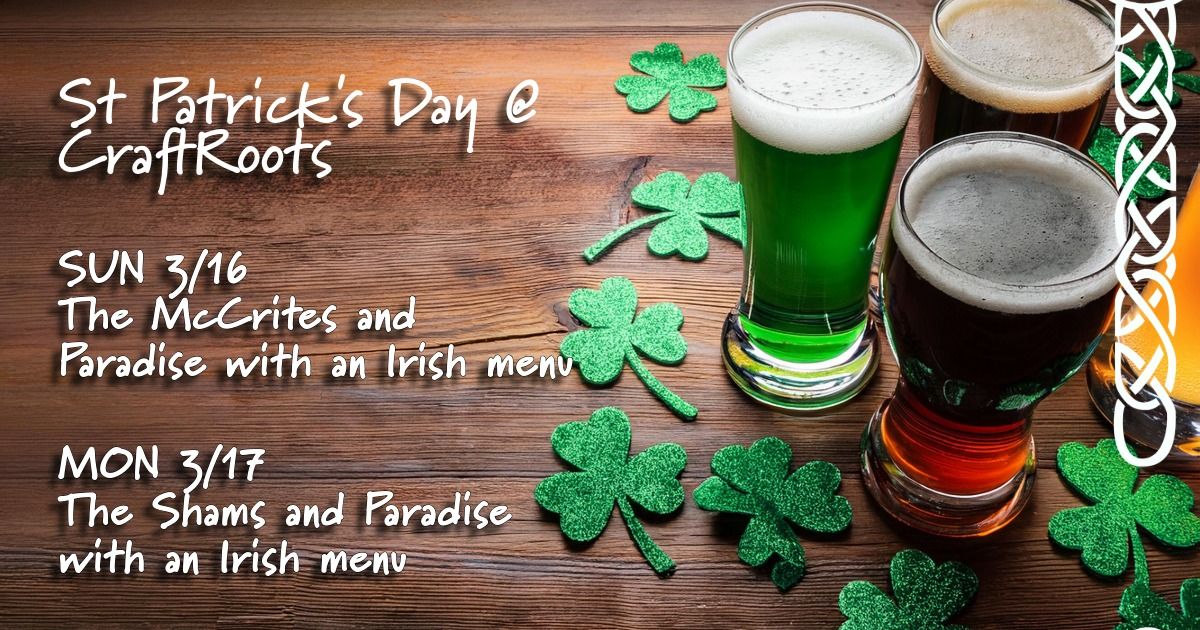 St. Patrick's Day Celebration - 2 day event