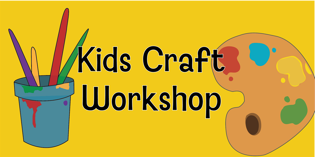 Kids Craft Workshop