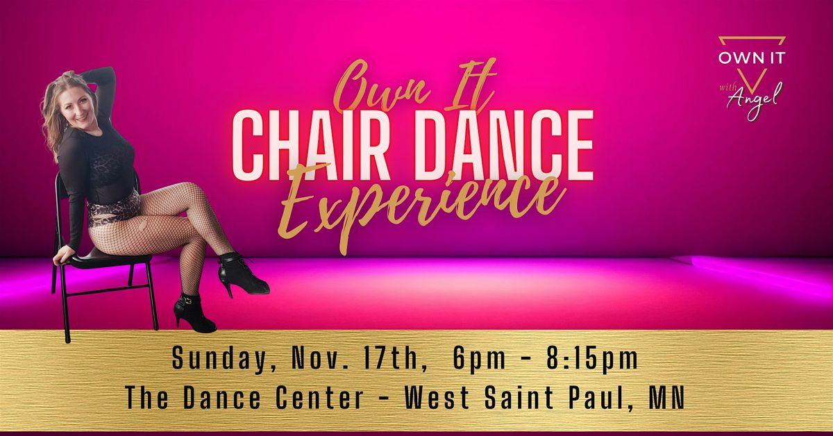 Own It Chair Dance Experience - Nov. 17th - Saint Paul