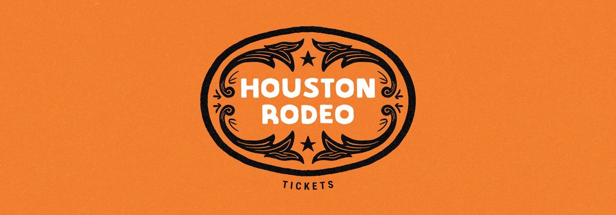 Houston Rodeo - Grounds Admission Only (NO Rodeo\/Concert Access)