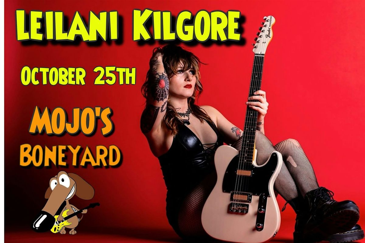 Leilani Kilgore Band at Mojo's!