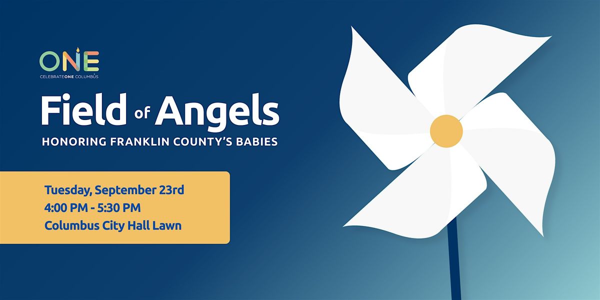 CelebrateOne's Field of Angels: Honoring Franklin County's Babies