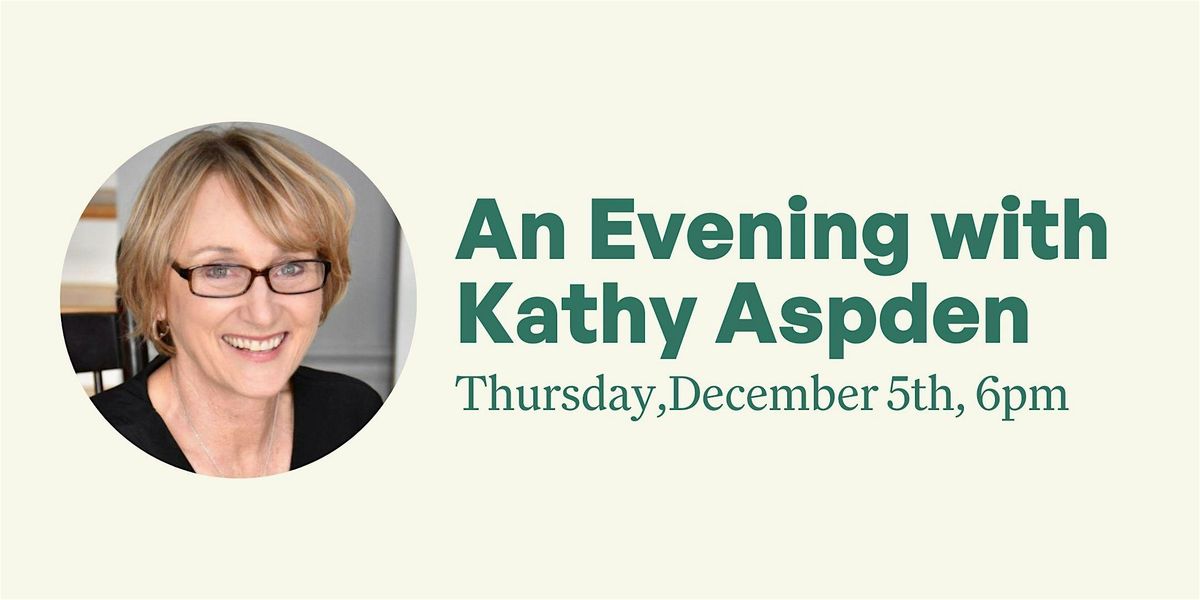 An Evening with Kathy Aspden