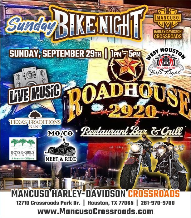 SUNDAY - Bike Night 2920 Roadhouse 