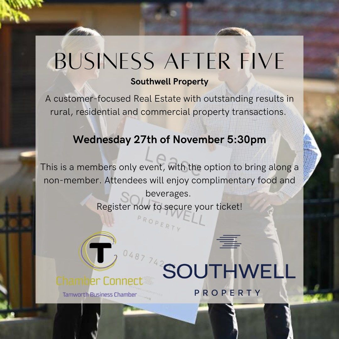 Business After Five - Southwell Property 