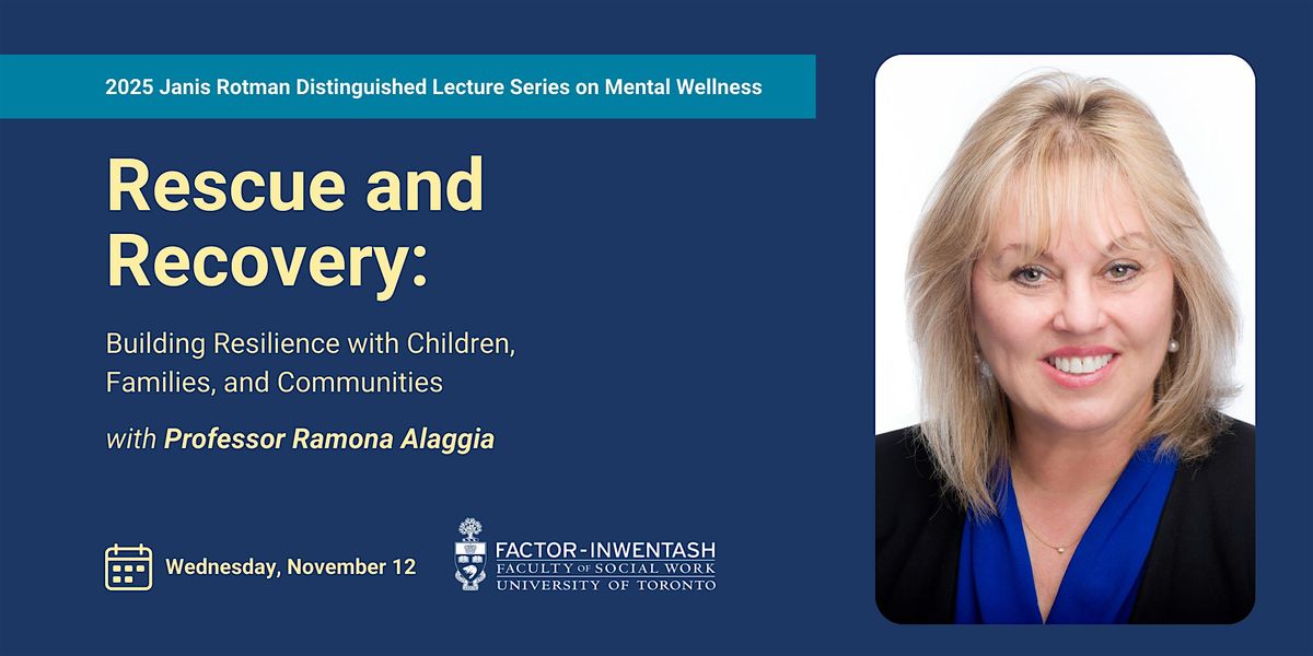 Janis Rotman Distinguished Lecture Series on Mental Wellness (In Person)