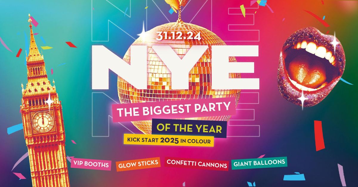 NYE - The Biggest Party of the Year!