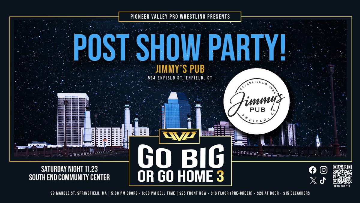 PVP Wrestling - Go To Jimmy's Or Go Home (After-Party)